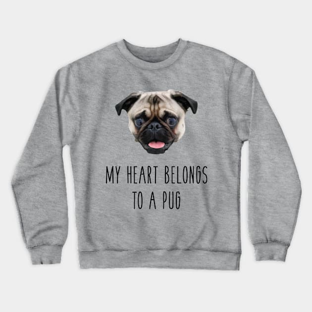 My Heart Belongs To A Pug Crewneck Sweatshirt by zubiacreative